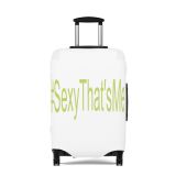 #Sexy That’s Me Luggage Cover