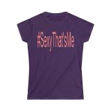 #SexyThat’sMe Women’s Softstyle Tee