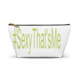 #Sexy That’s Me Accessory Pouch w T-bottom