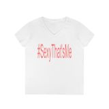 #SexyThat’sMe Ladies’ V-Neck T-Shirt