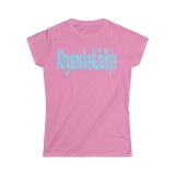 #OrgasmsAreALifestyle Women’s Softstyle Tee