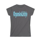 #OrgasmsAreALifestyle Women’s Softstyle Tee